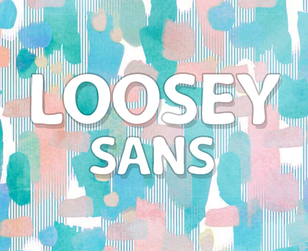 Loosey+Sans+free+fonts