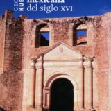 Libro del Día: Arquitectura Mexicana Del Siglo XVI de George Kubler