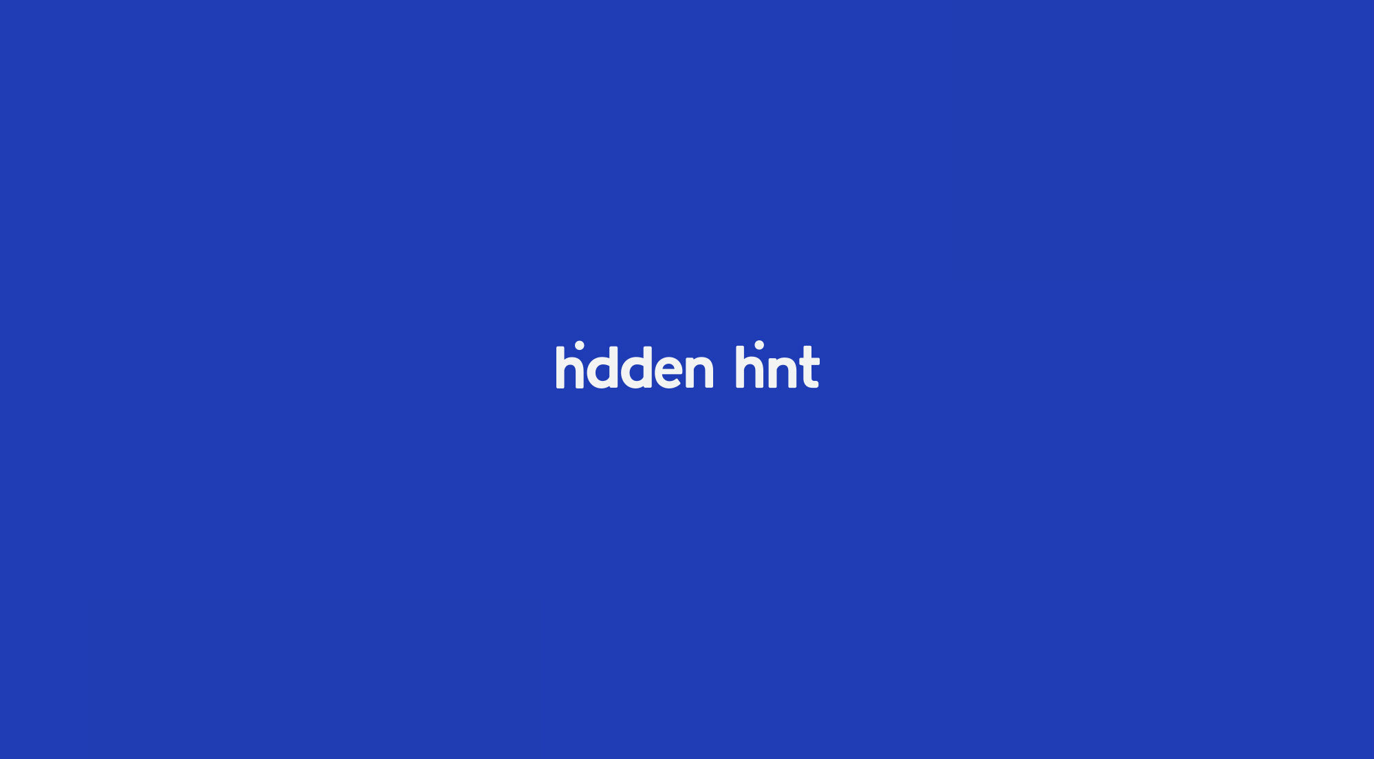 Hidden Hint dejó una pista oculta dentro de su logotipo, de una manera muy ingeniosa y atractiva, la publicidad fue realizada por ONCE.