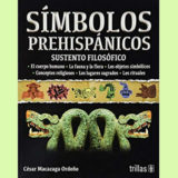 #LibroDelDía: Símbolos Prehispánicos de César Macazaga Ordoño