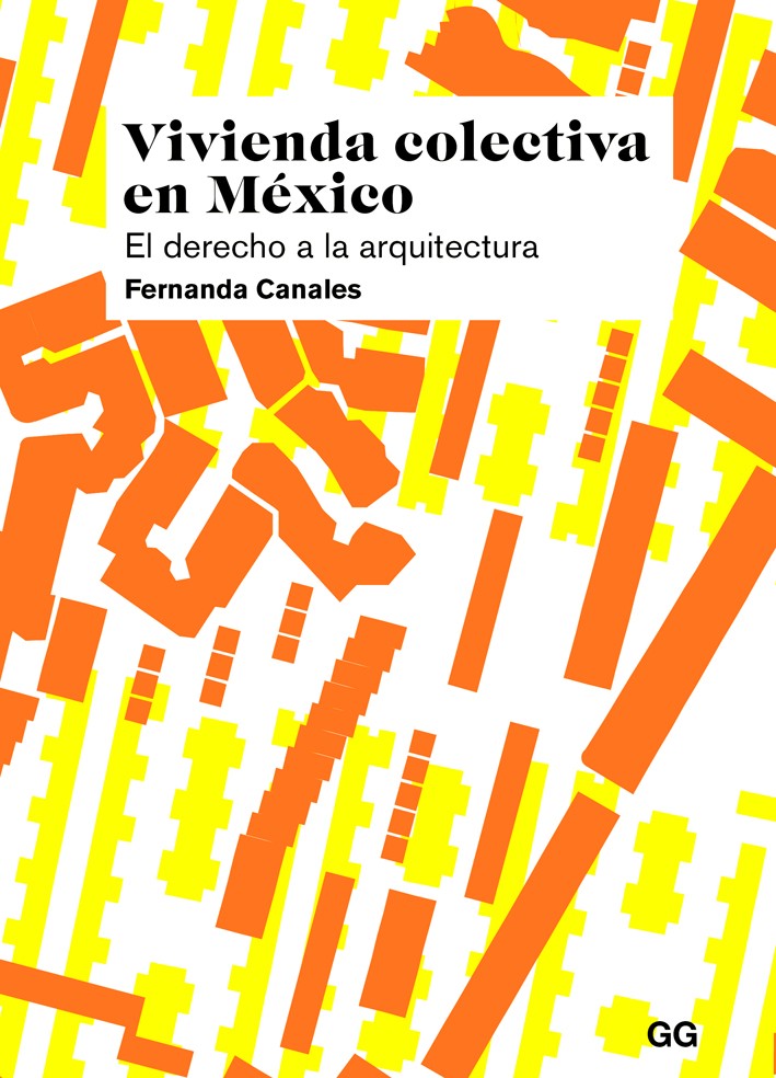 El libro Vivienda Colectiva en México realiza un análisis para encontrar la fórmula para las edificaciones habitacionales colectivas.