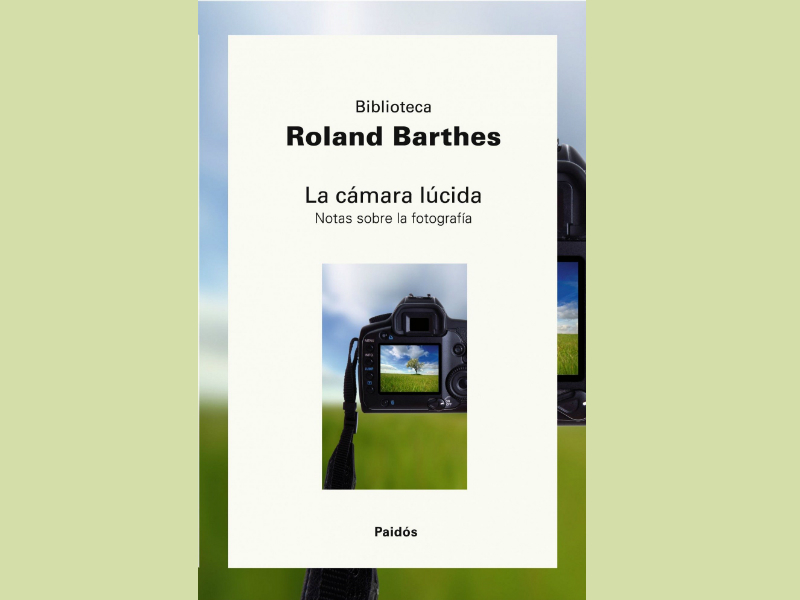 La Cámara Lúcida de Roland Barthes se describe como un libro autorreferencial, a pesar de ello se convirtió en un indispensable para los fotógrafos.