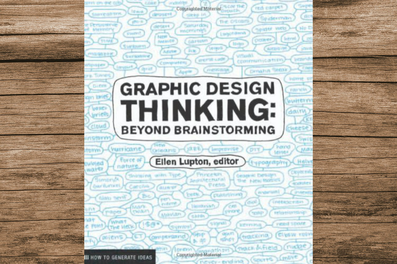 El libro Graphic Design Thinking recopila dicha técnica creativa y cómo más allá de esta se puede desarrollar un pensamiento divergente.